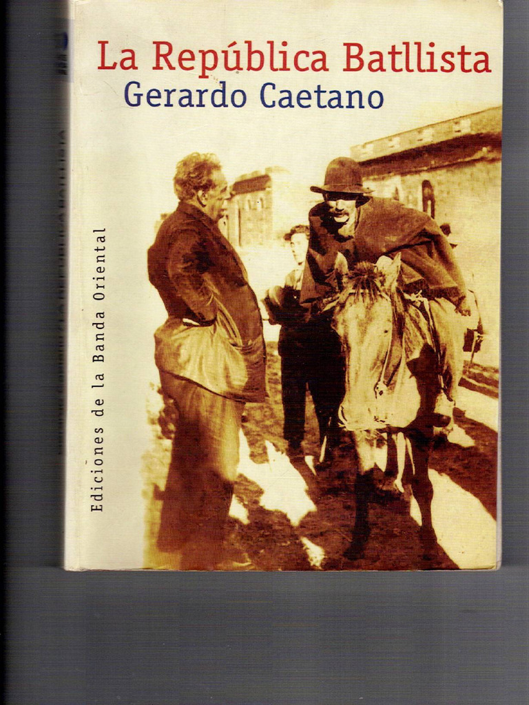 Caetano+G +La+Republica+Batllista+Intro, Cap+1 | PDF