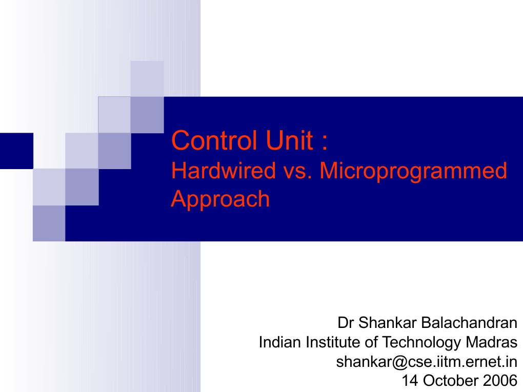 Control Unit Hardwired vs. Microprogrammed Approach PDF Classes