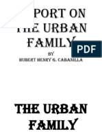 Report On The Urban Family: by Hubert Henry G. Cabanilla