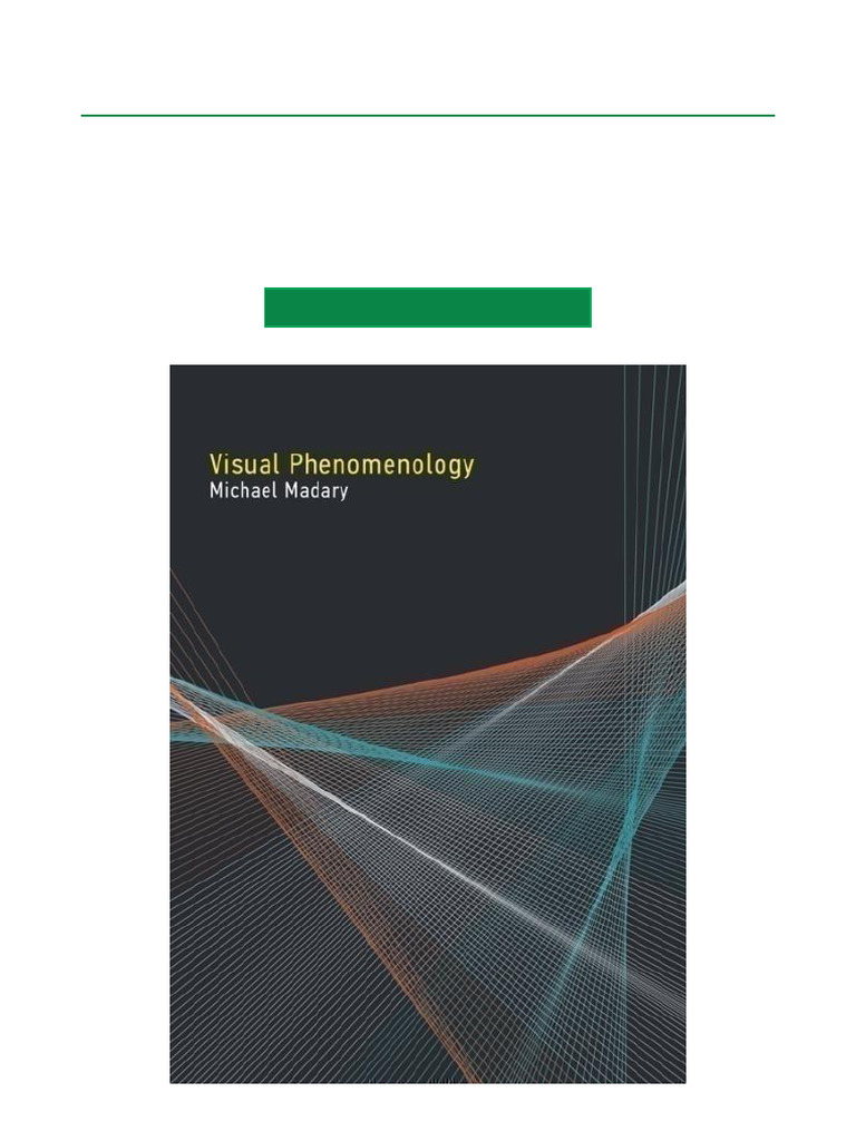 Visual Phenomenology by Michael Madary | PDF | Phenomenology ...