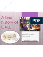 A Brief History of Call: Selma Caballero Hernández. Applied Linguistics