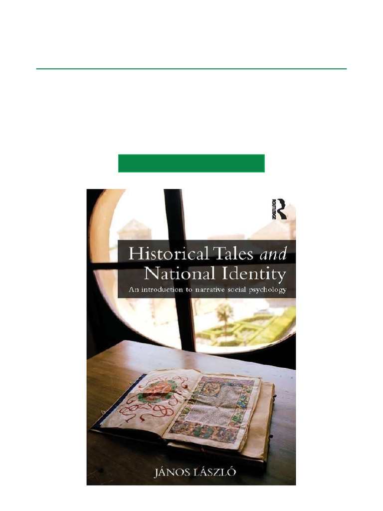 Historical Tales &amp; National Identity | PDF | Narrative | Psychology