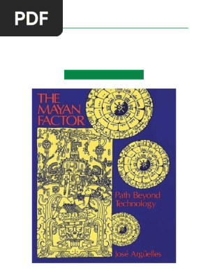 The Mayan Factor: Beyond Technology | PDF | Maya Civilization