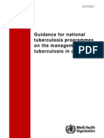 Guidance For National Tuberculosis Programmes On The M Anagement of Tuberculosis in Children