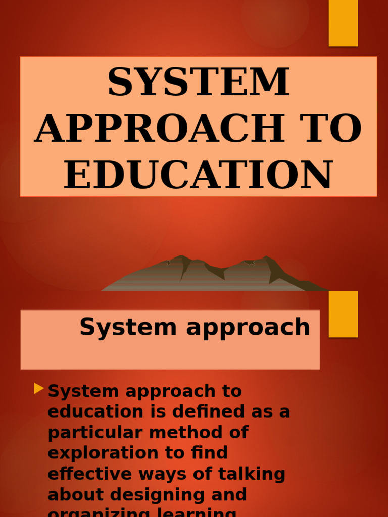 System Approach in Education Explained | PDF | System | Prototype