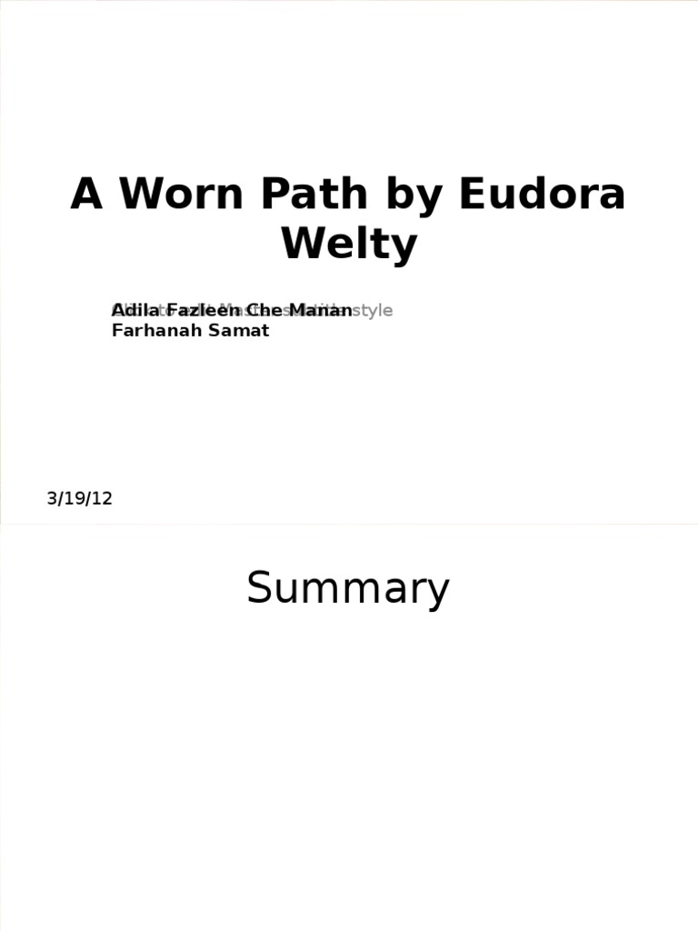 Реферат: A Worn Path Written By Eudora