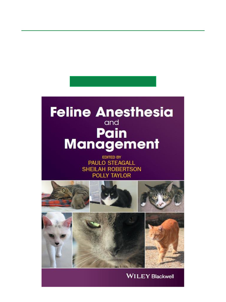 Feline Anesthesia and Pain Management 1st Edition Scribd PDF Download ...