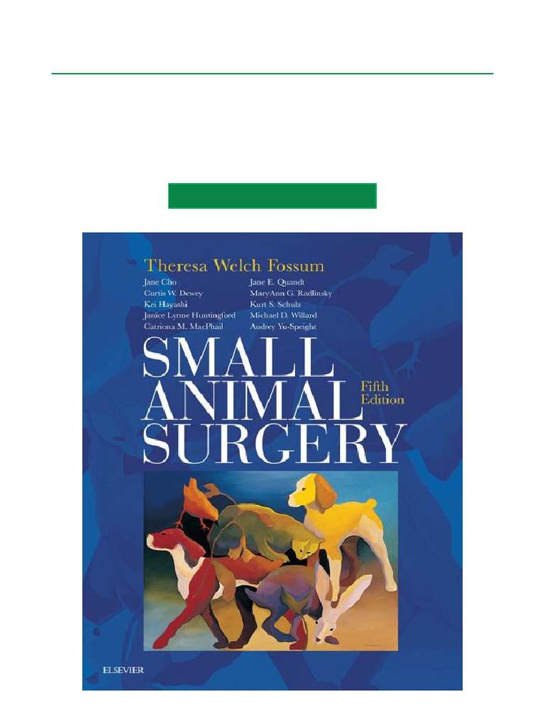 Small Animal Surgery E Book - 5th Edition Unrestricted Download