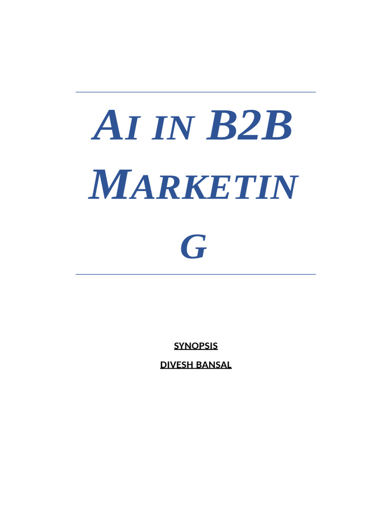 Ai in B2B Marketing SYNOPSIS | PDF | Artificial Intelligence ...