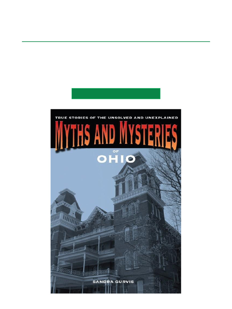 Myths and Mysteries of Ohio True Stories of The Unsolved and(02)
