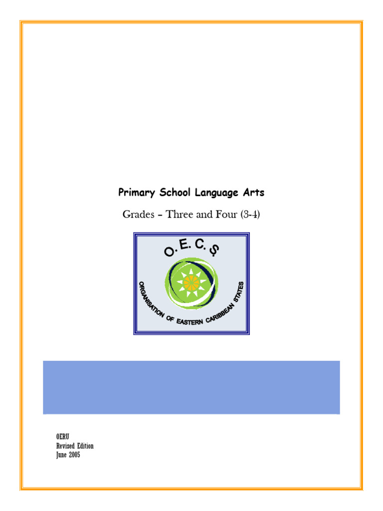 OECS Primary Language Arts Curriculum | PDF | Curriculum | Learning