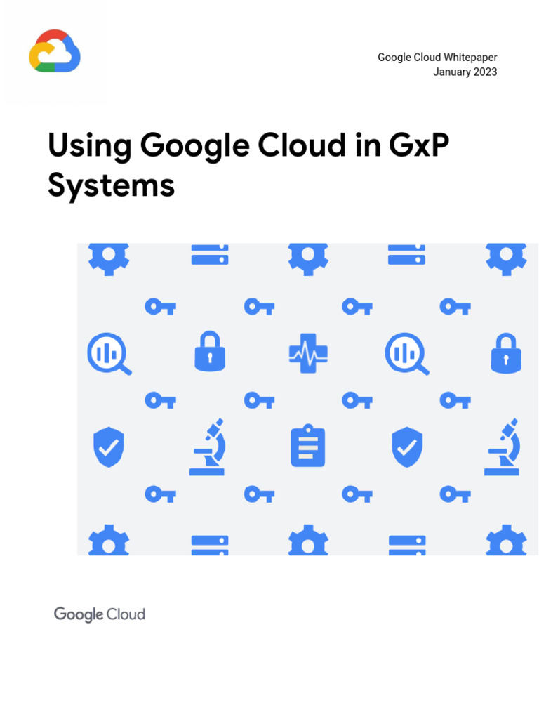 GxP Compliance with Google Cloud Solutions | PDF | Cloud Computing ...