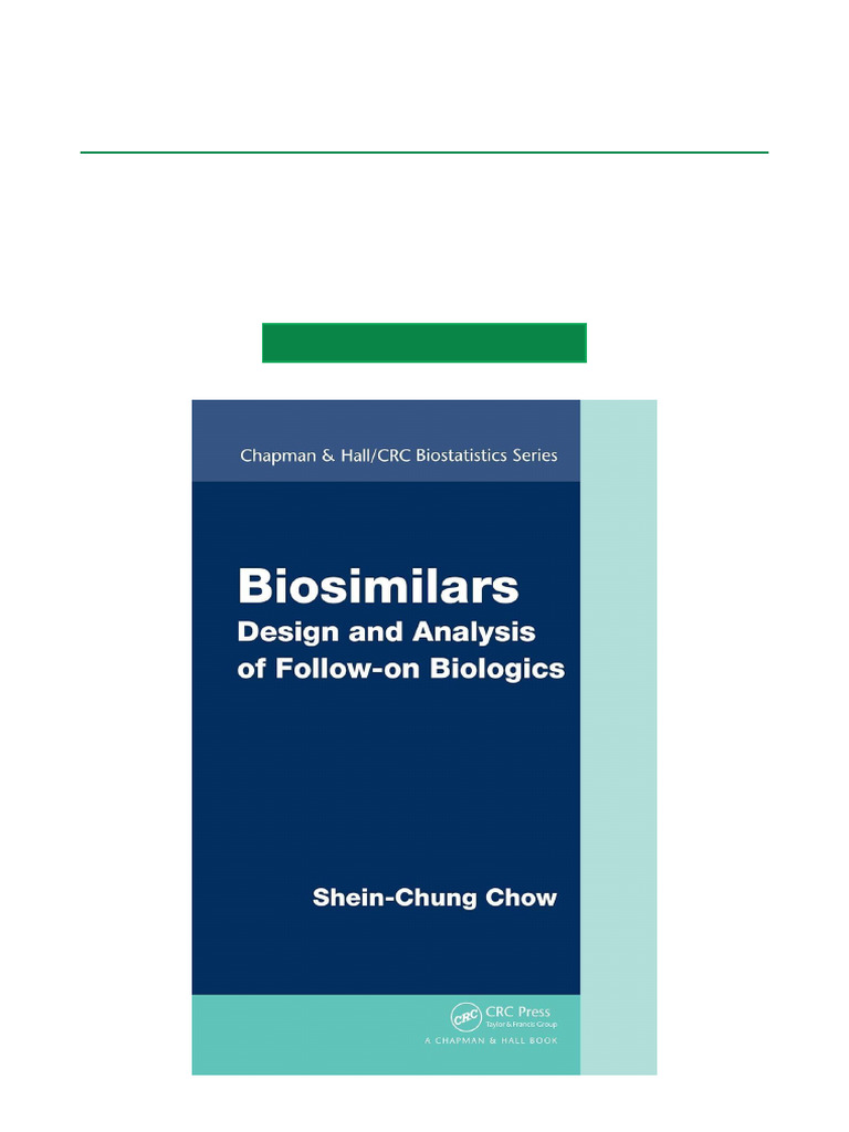Biosimilars Design and Analysis of Follow On Biologics, 1st Edition PDF ...