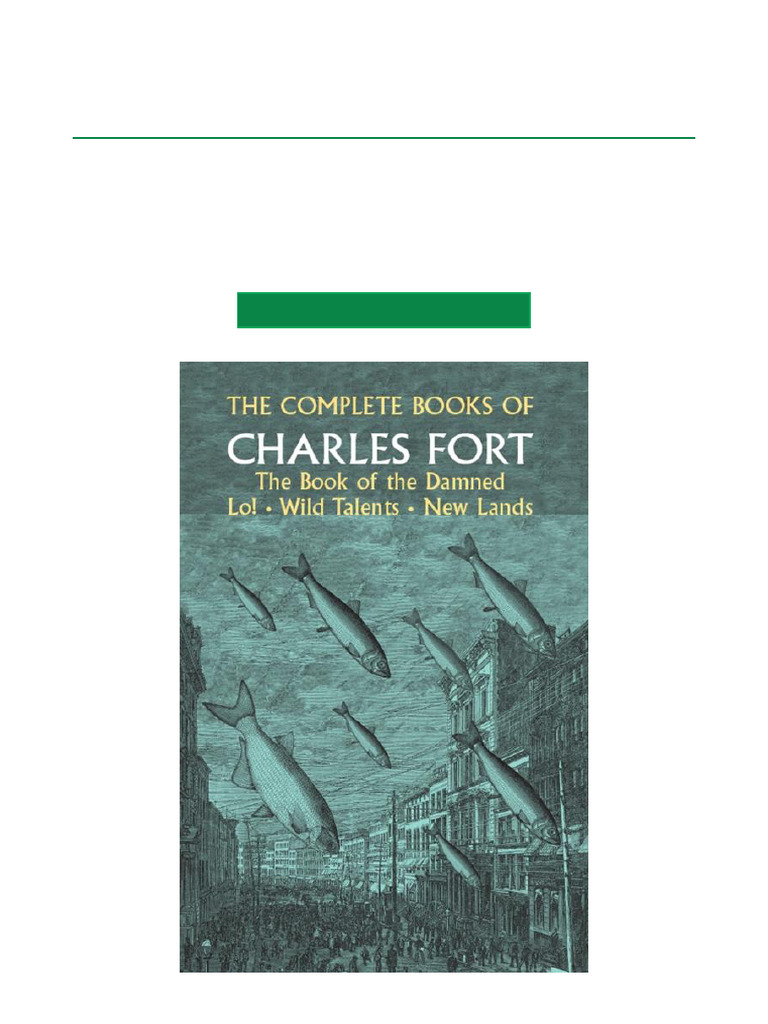 The Complete Books of Charles Fort The Book of The Damned, Lo