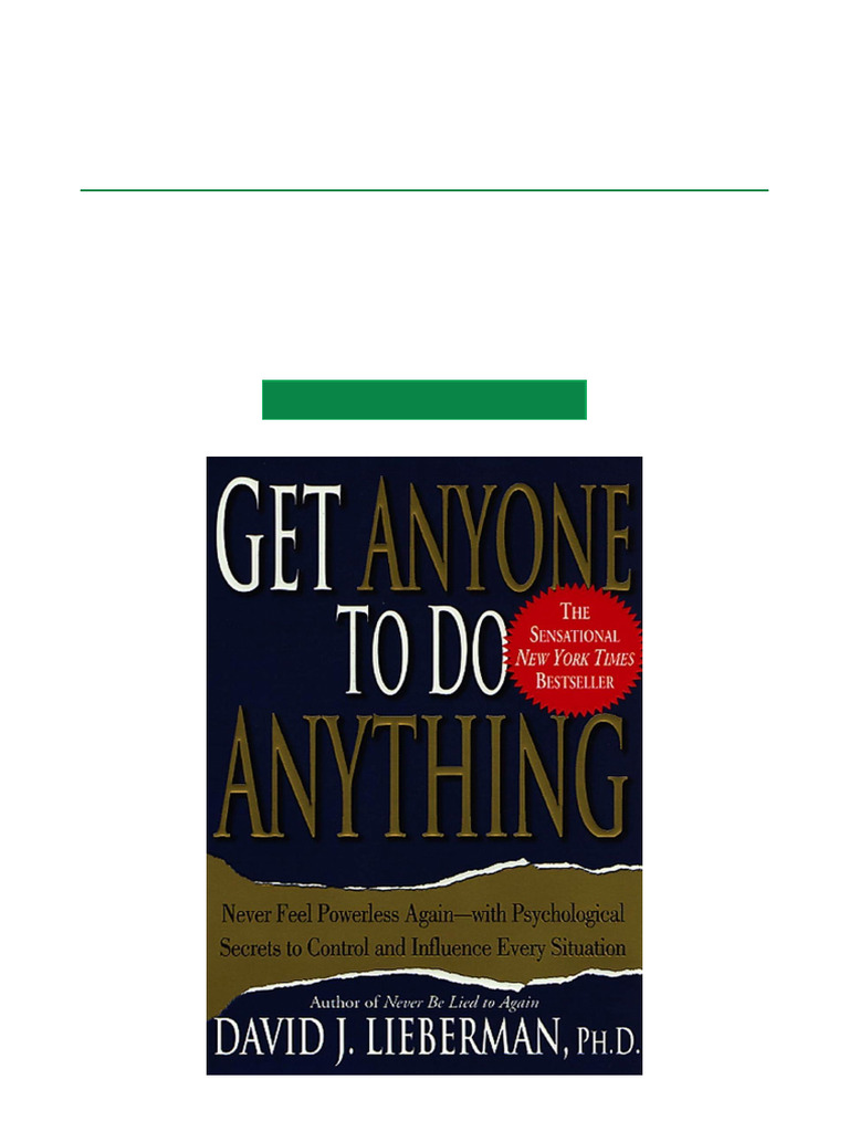 Get Anyone to Do Anything: Key Tactics | PDF | Experience | Feeling