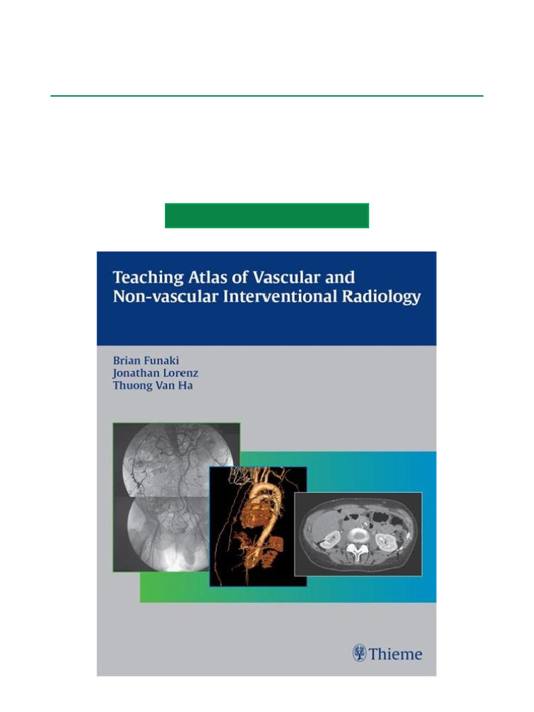 Teaching Atlas of Interventional Radiology | PDF | Angiography ...