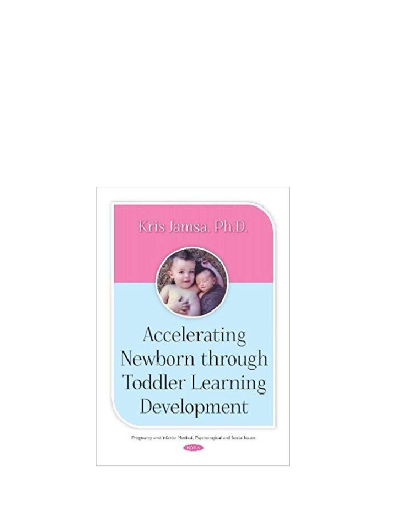 (Ebook PDF) Accelerating Newborn Through Toddler Learning Development ...