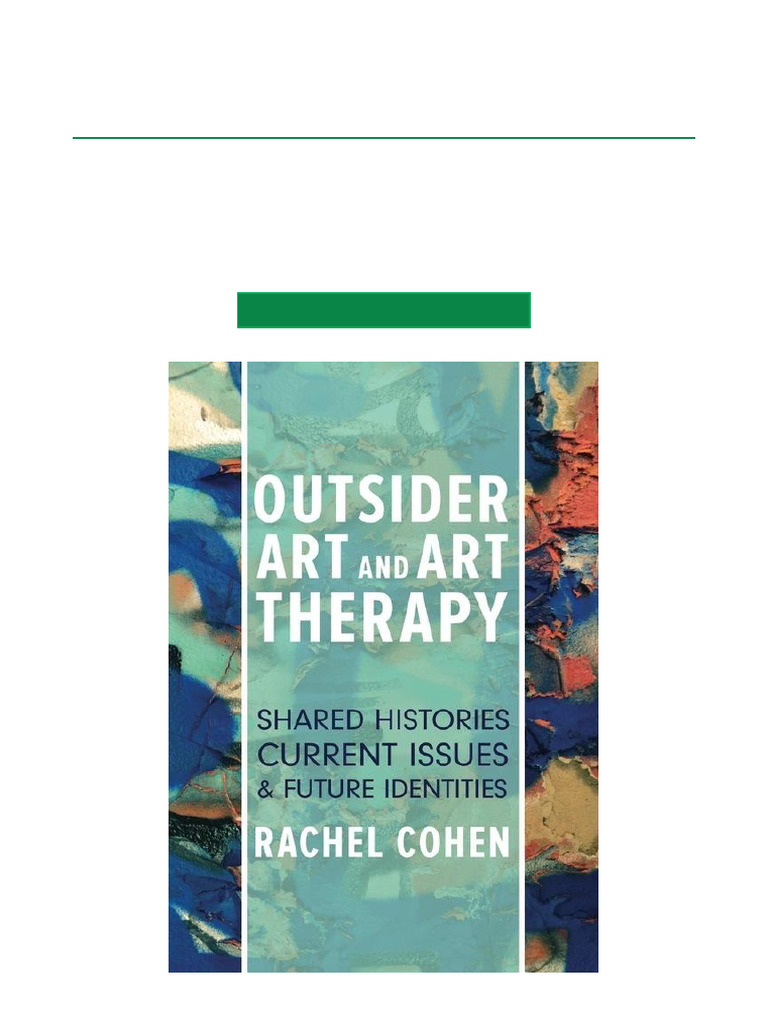Outsider Art and Art Therapy Insights | PDF | Art Therapy | Psychotherapy