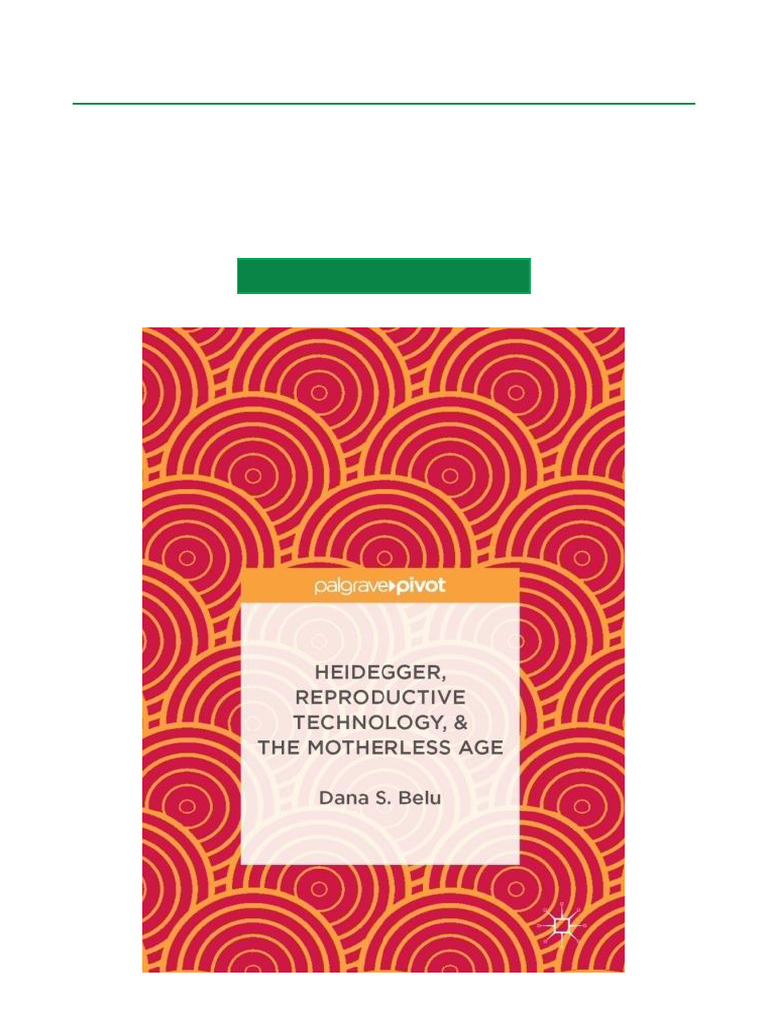 Heidegger and Reproductive Technology | PDF | Martin Heidegger ...