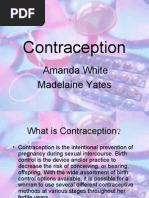 Contraception: Amanda White Madelaine Yates