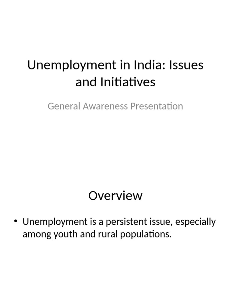 Unemployment in India Issues and Initiatives | PDF