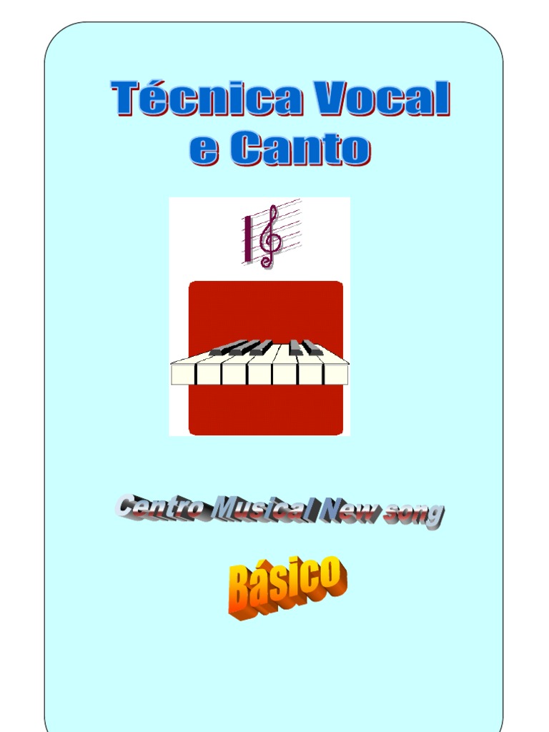 Técnica Vocal e Canto: Guia Prático | PDF | Canto | Vogal