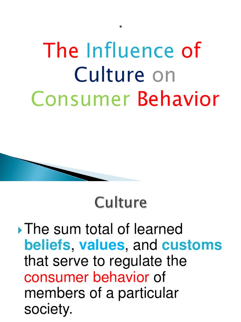 Culture's Impact on Consumer Behavior | PDF | Consumer Behaviour | Behavior