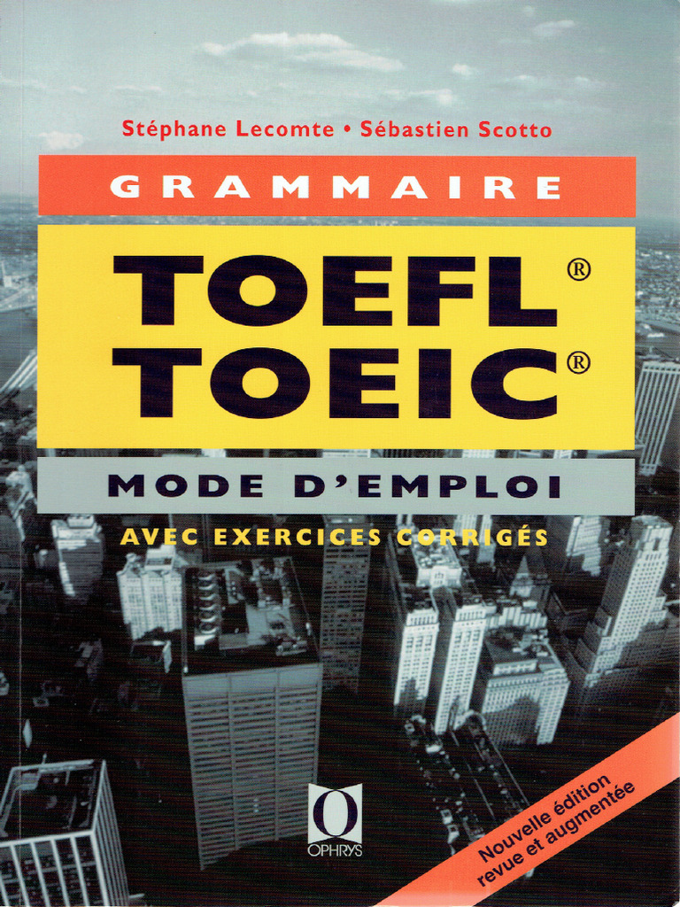 Grammaire TOEFL TOEIC Mode D'emploiPages 001 A 004AvantPropos PDF — free download