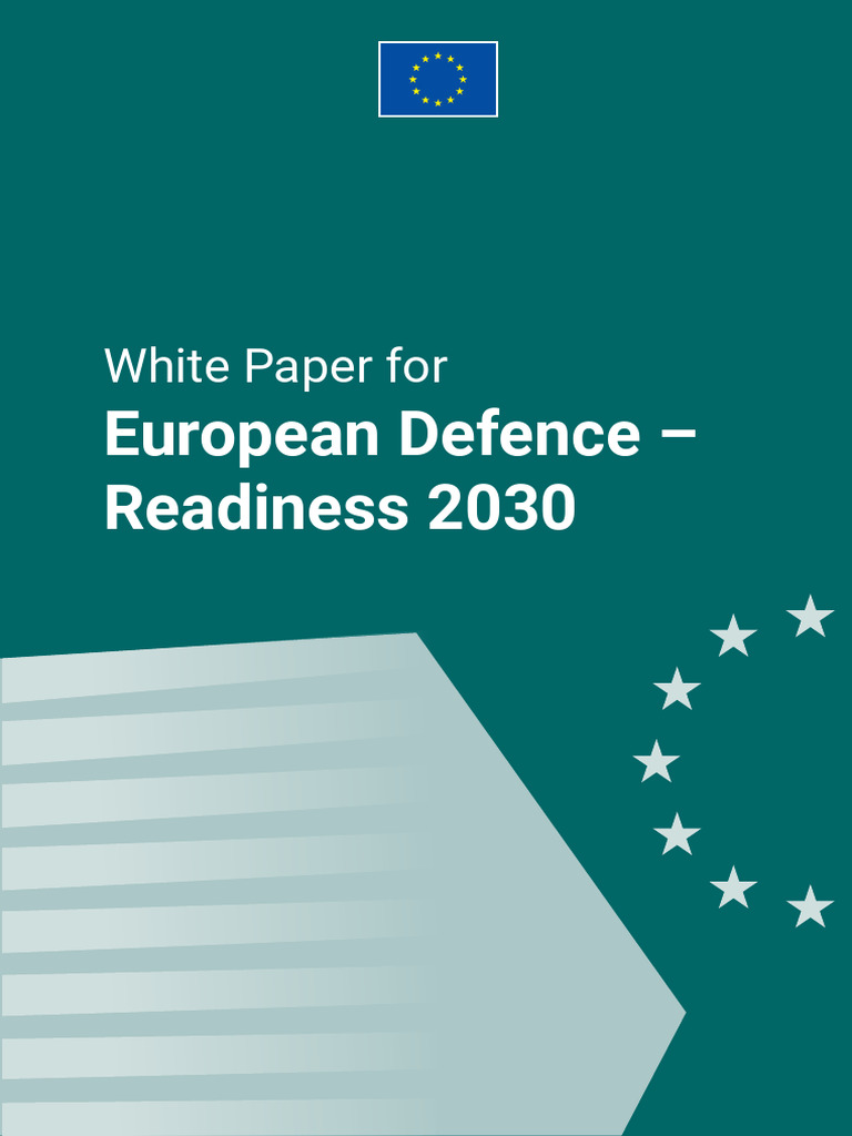 White Paper For: European Defence - Readiness 2030 | PDF | European ...