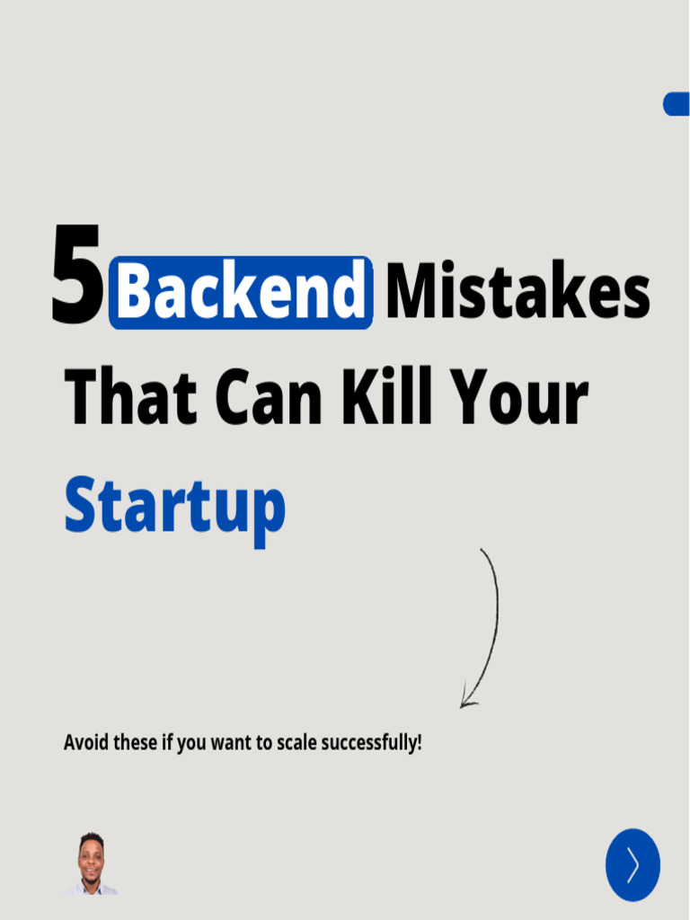 5 Backend Mistakes That Can Kill Your Startup | PDF