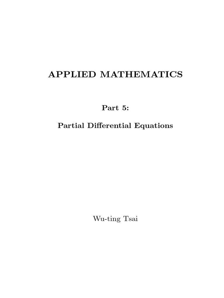 Applied Mathematics: PDEs Overview | PDF | Differential Equations ...