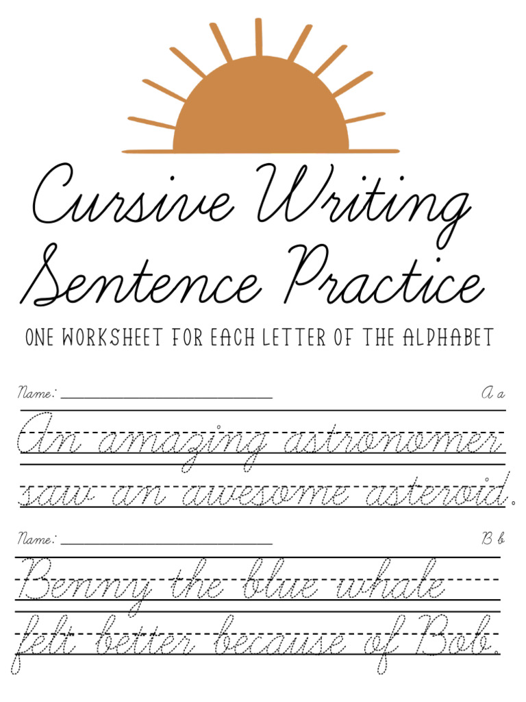 Cursive Writing Sentence Practice: One Worksheet For Each Letter of The ...