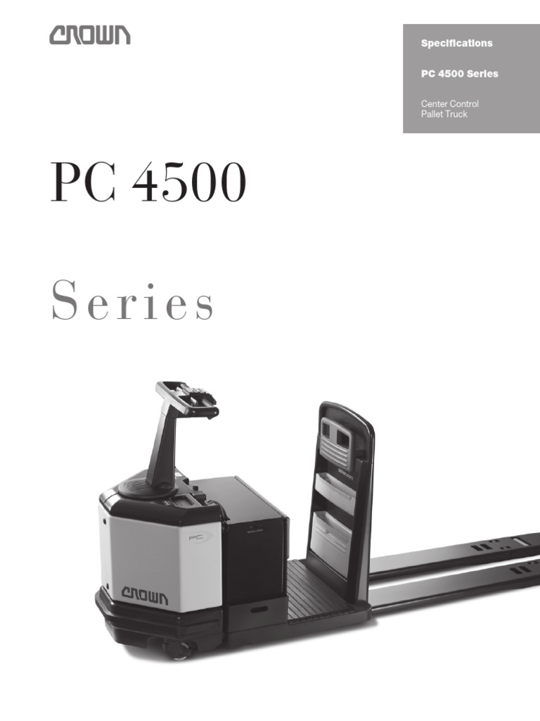PC 4500 Series Pallet Truck Specs | PDF | Elevator | Truck