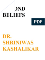 Beyond Beliefs DR Shriniwas Kashalikar