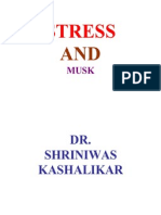 Stress and Musk Dr. Shriniwas Kashalikar