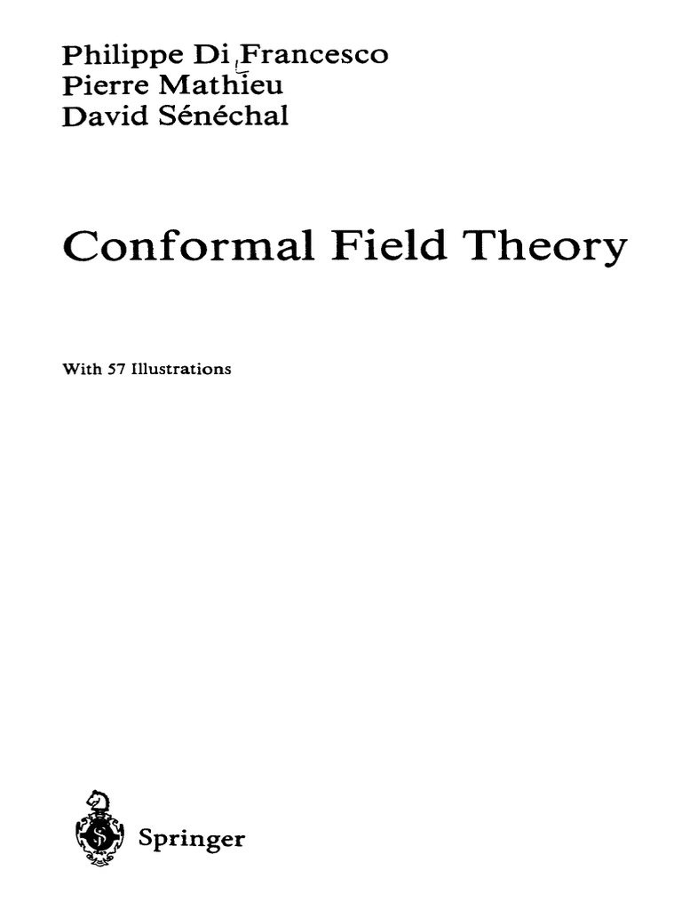 Conformal Field Theory Graduate Texts in Contemporary Physics | PDF