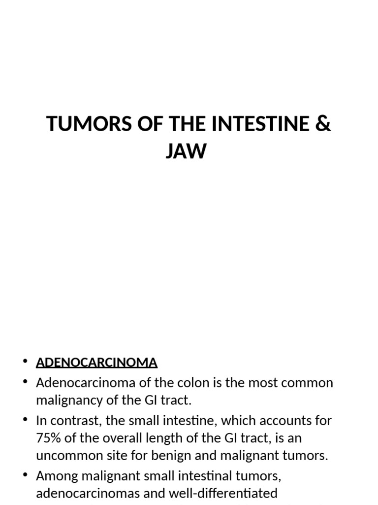 Tumors of The Small & Intestine & Jaw | PDF | Colorectal Cancer | Carcinoma