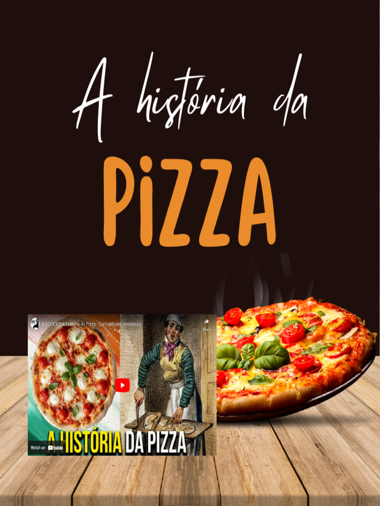A História Da Pizza | PDF