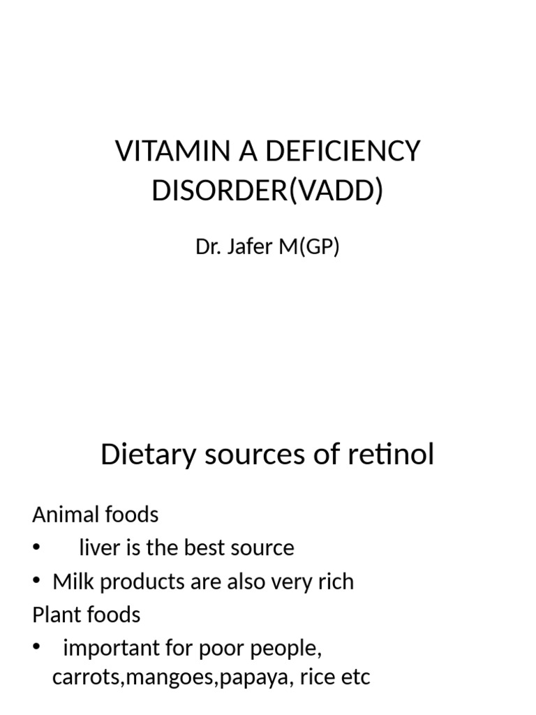 Vitamin A Deficiency Disorder (Vadd | PDF