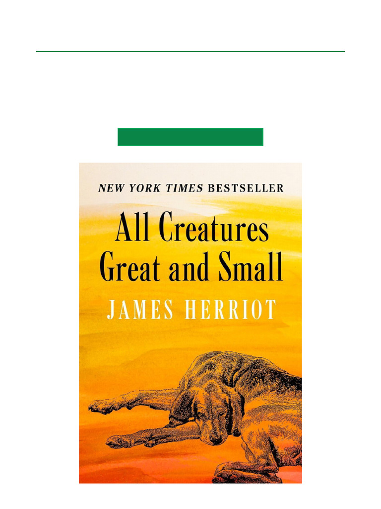 Download All Creatures Great and Small | PDF