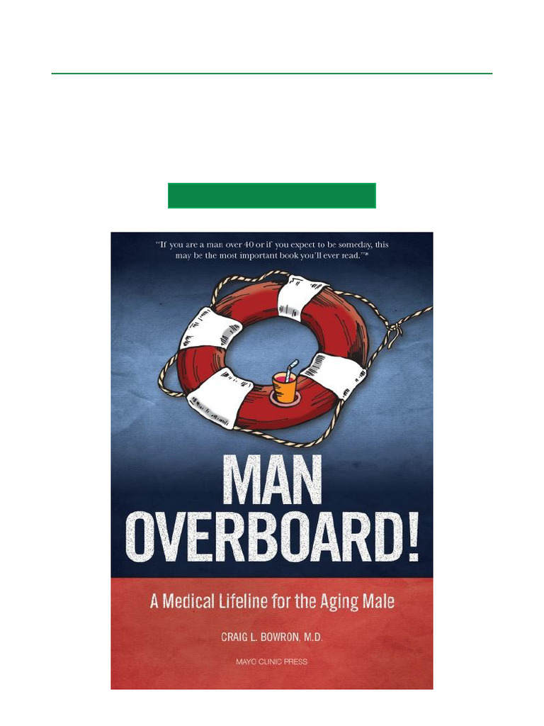 Grab Now Man Overboard! A Medical Lifeline For The Aging Male Best ...