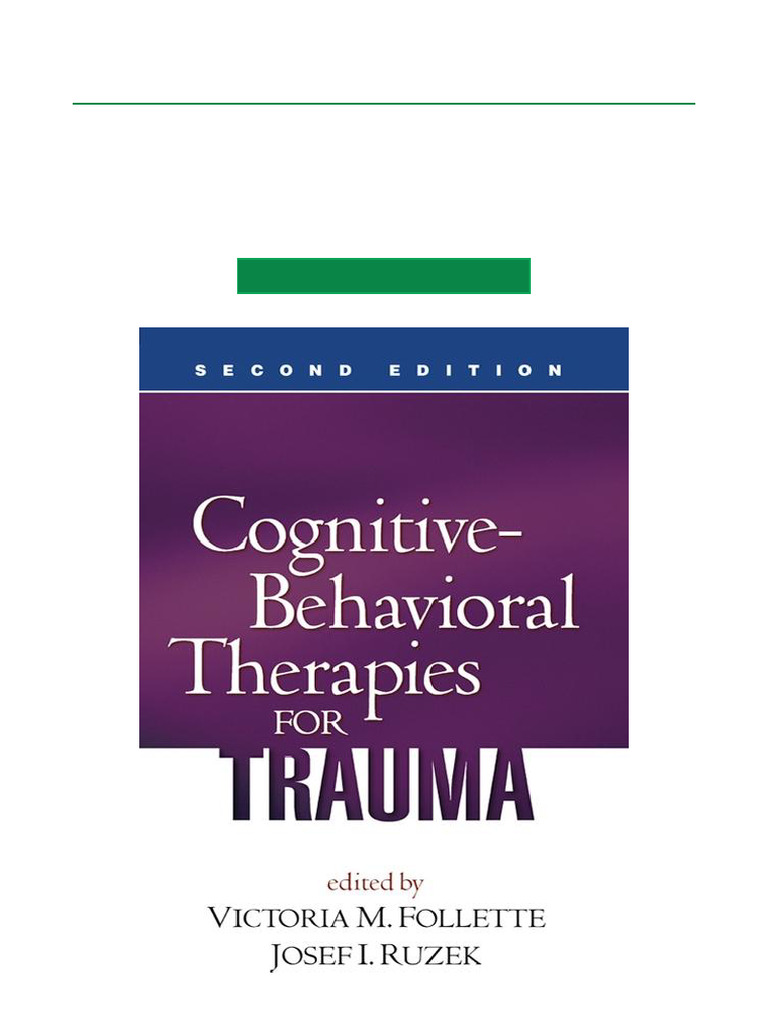 Cognitive Behavioral Therapies for Trauma | PDF
