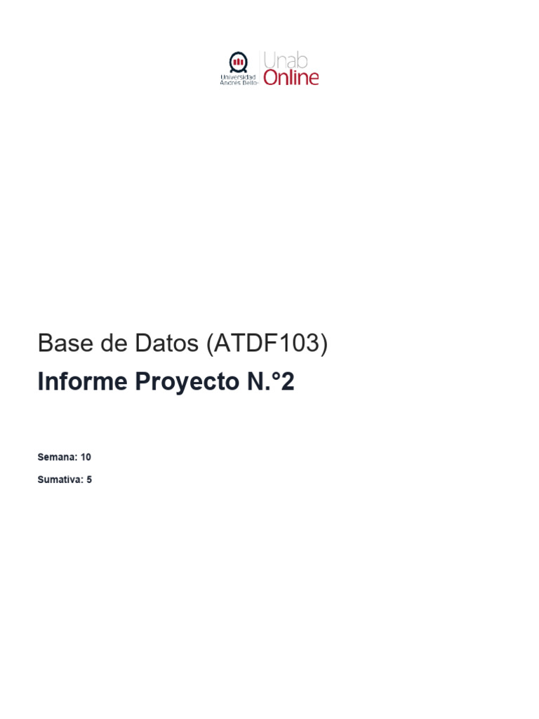 Informe Proyecto N°2: Base de Datos SQL | PDF | SQL | Bases de datos