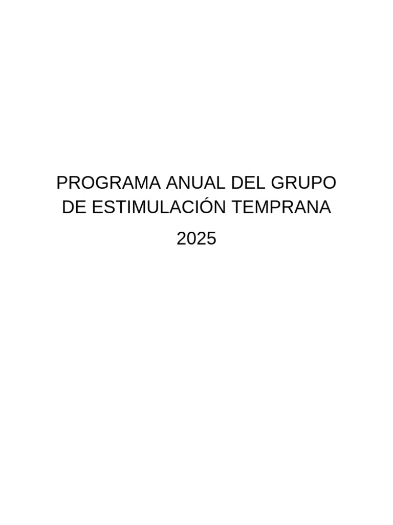 Programa Anual Del Grupo de Estimulacion Temprana 2024 | PDF ...