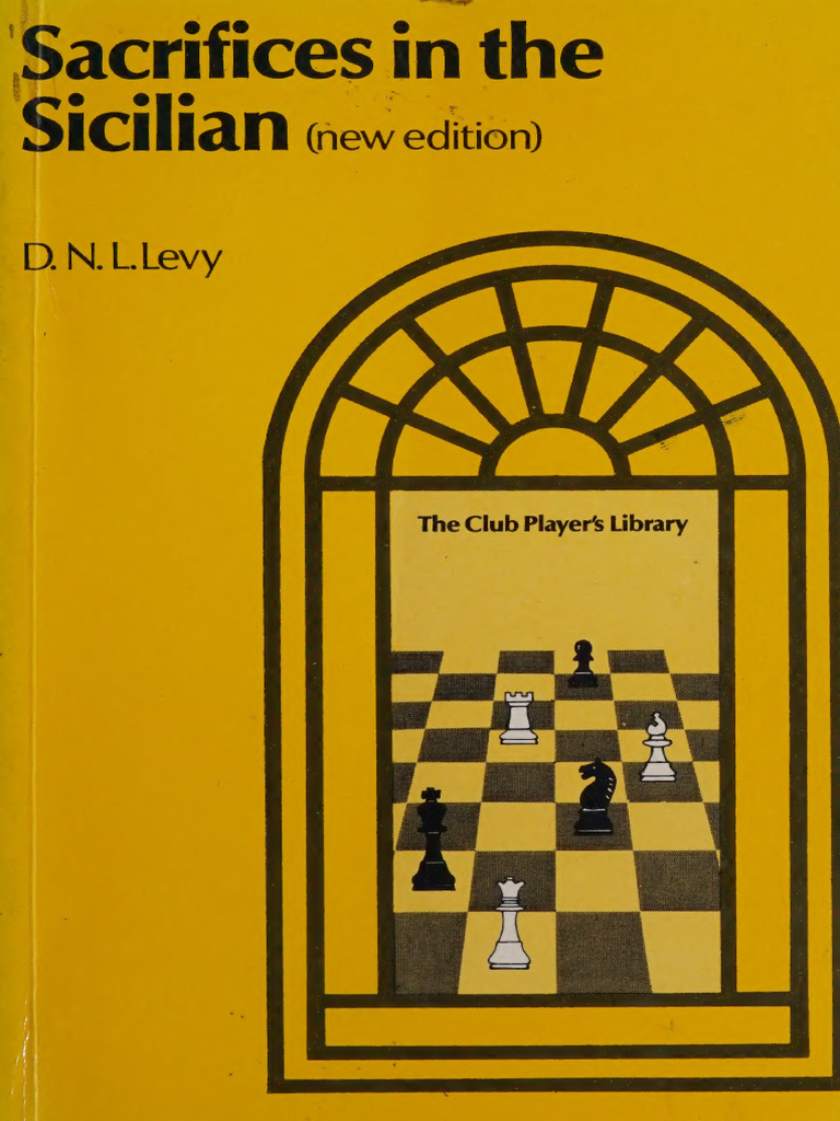 Sicilian Sacrifices in Chess Explained | PDF | Traditional Board Games ...