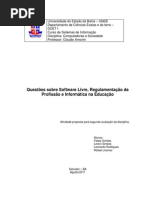 Software Livre, Regulamentação da Profissão e Informática na Educação