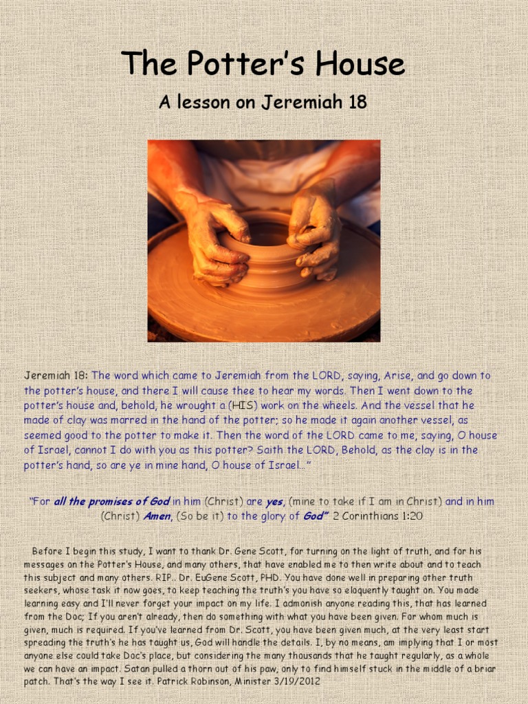 "The Potter's House" A lesson on Jeremiah 18 Repentance Christian