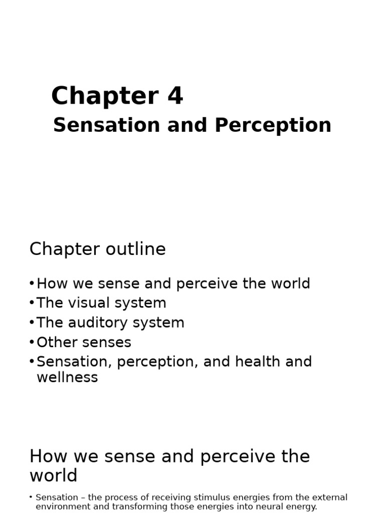 Chapter+4++Sensation+and+Perception | PDF | Senses | Perception