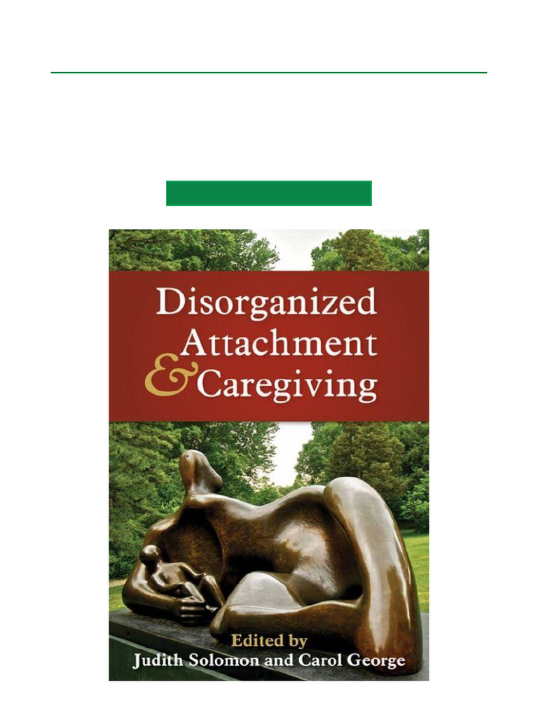 Disorganized Attachment in Caregiving | PDF