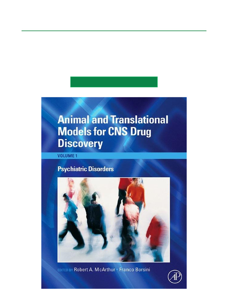 Highly Rated Animal and Translational Models For CNS Drug Discovery ...